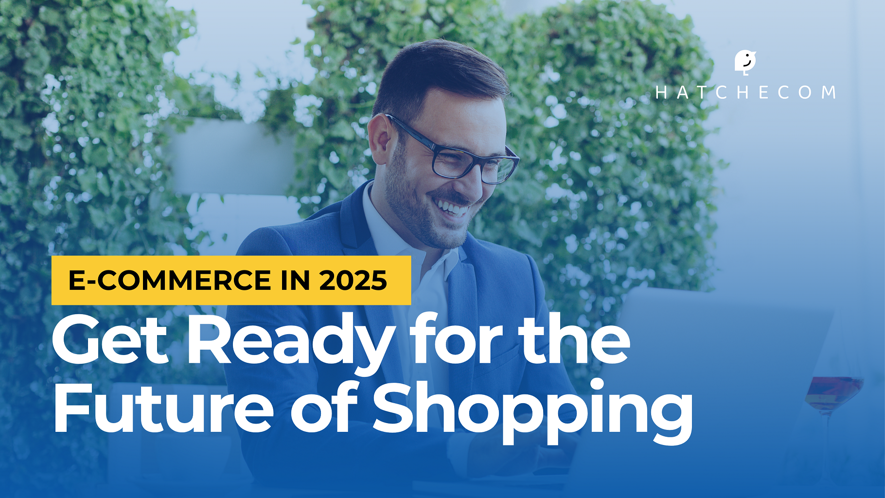 Ecommerce in 2025: Get Ready for the Future of Shopping